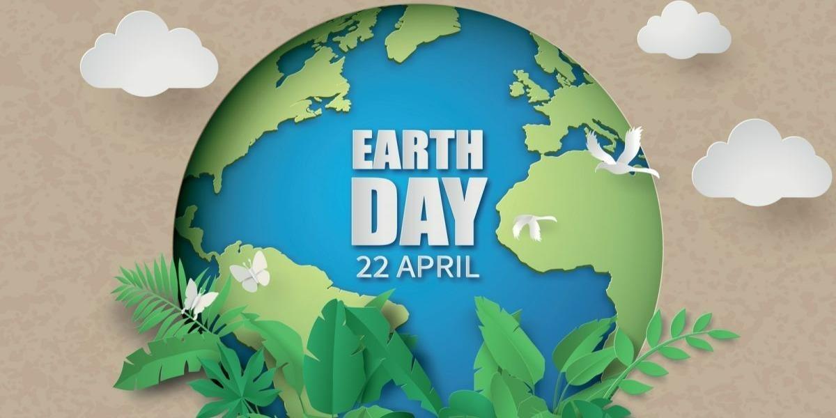 Picture of the earth with Earth Day April 22 on top of it