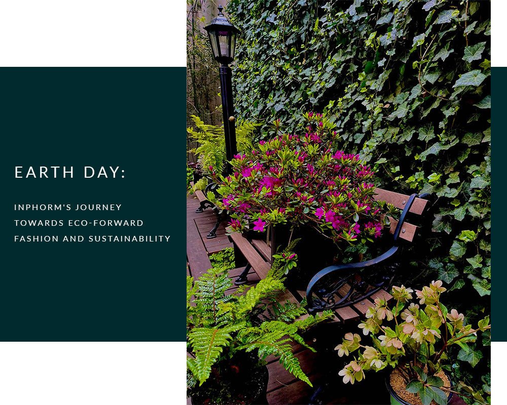 EARTH DAY: inPhorm's Journey Towards Eco-Forward Fashion and Sustainability - inPhorm NYC