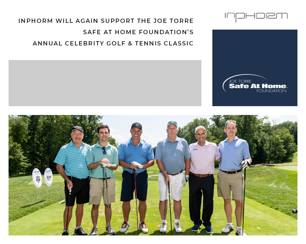 inPhorm Will Again Support the Joe Torre Safe At Home  Foundation’s Annual Celebrity Golf & Tennis Classic